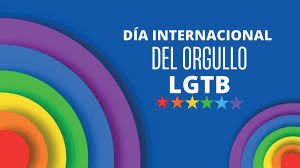 28-J DÍA INTERNACIONAL DEL ORGULLO LGTBI